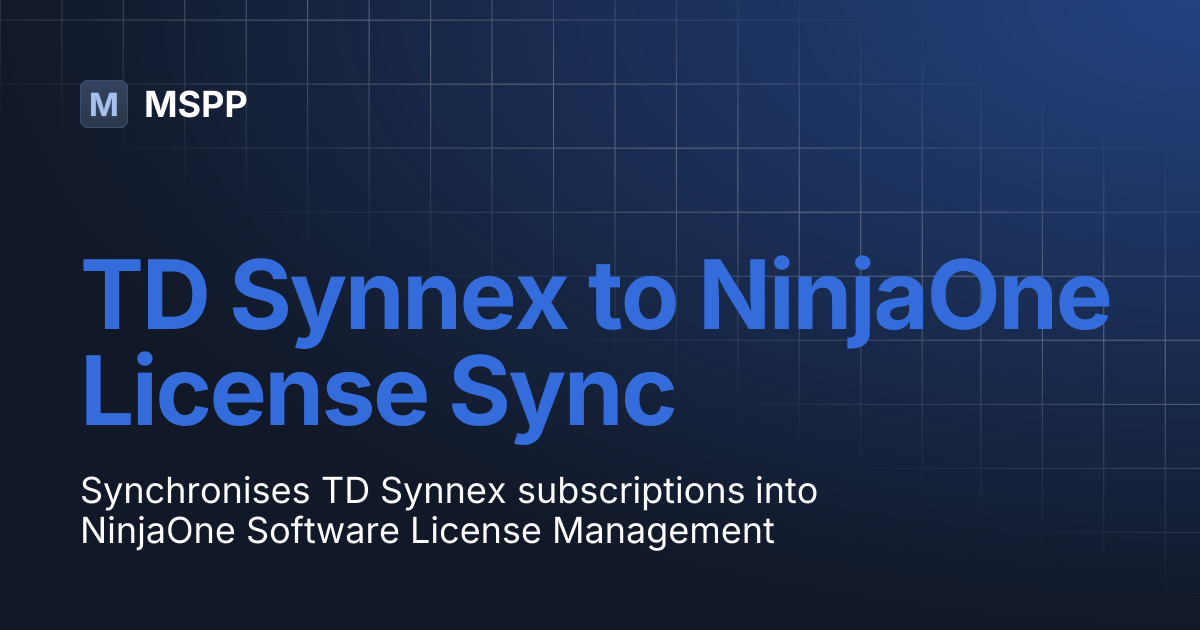 TD Synnex to NinjaOne License Sync | MSPP